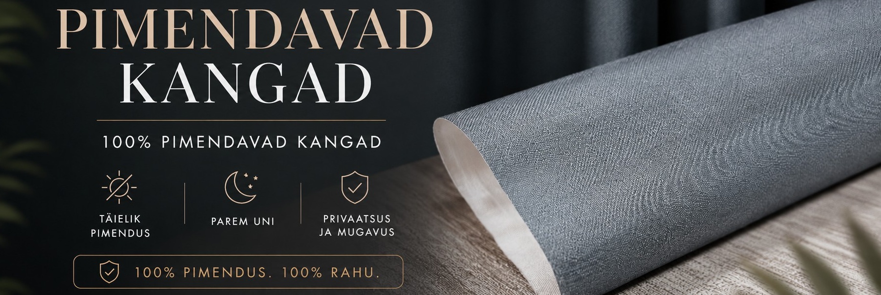 Pimendavad ühevärvilised kangad Pimendavad ühevärvilised kangad